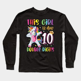 This Girl Is Now 10 Double Digits 10th Birthday Unicorn Long Sleeve T-Shirt